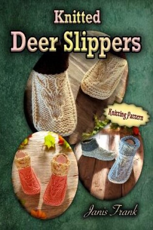 Cover of Knitted Deer Slippers