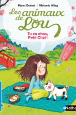 Cover of Tu es chou, Petit Chat!