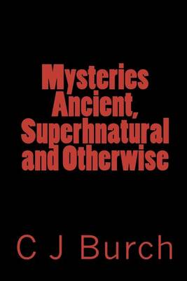 Book cover for Mysteries Ancient, Superhnatural and Otherwise