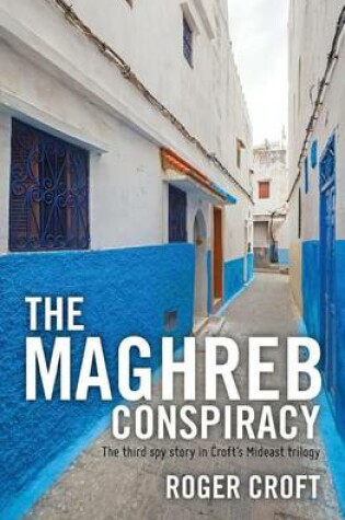 Cover of The Maghreb Conspiracy