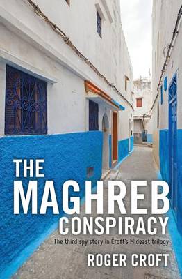 Book cover for The Maghreb Conspiracy