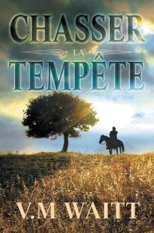 Cover of Chasser La Tempete
