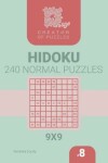 Book cover for Creator of puzzles - Hidoku 240 Normal (Volume 8)