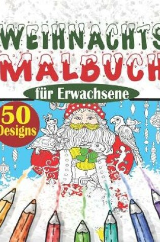 Cover of Weihnachtsmalbuch fur Erwachsene