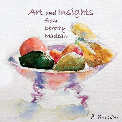 Book cover for Art and Insights from Dorothy Maclean