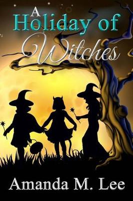 Book cover for A Holiday of Witches