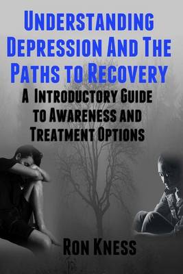 Book cover for Understanding Depression and the Paths to Recovery