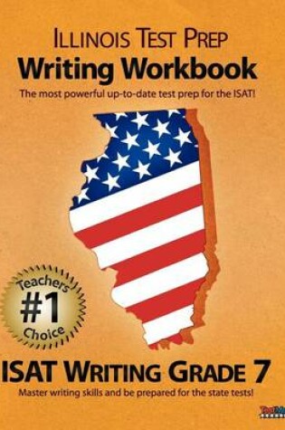 Cover of Illinois Test Prep Writing Workbook Isat Writing Grade 7