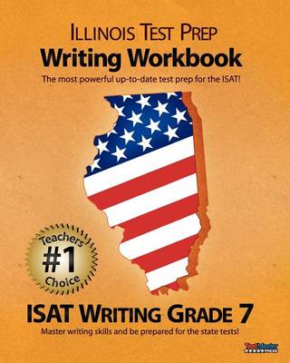 Book cover for Illinois Test Prep Writing Workbook Isat Writing Grade 7