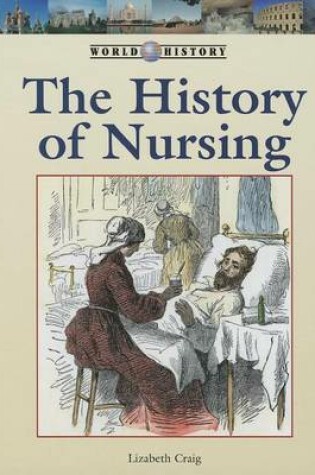 Cover of The History of Nursing