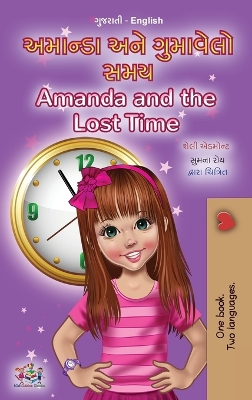 Cover of Amanda and the Lost Time (Gujarati English Bilingual Book for Children)