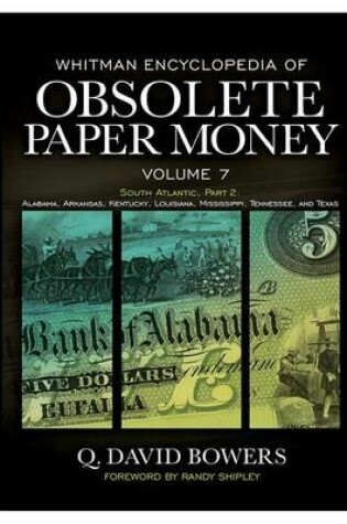 Cover of Whitman Encyclopedia of Obsolete Paper Money, Volume 7