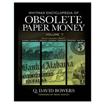 Book cover for Whitman Encyclopedia of Obsolete Paper Money, Volume 7