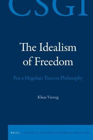 Cover of The Idealism of Freedom