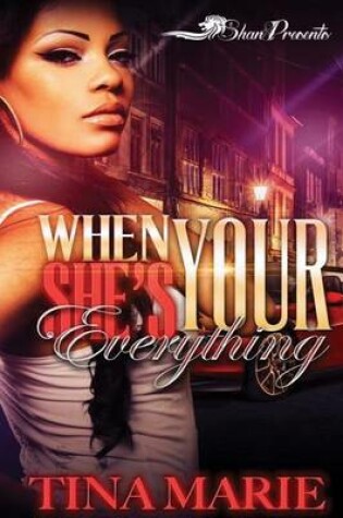 Cover of When She's Your Everything