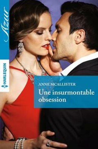 Cover of Une Insurmontable Obsession