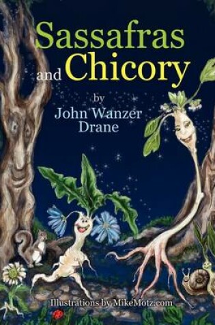 Cover of Sassafras and Chicory