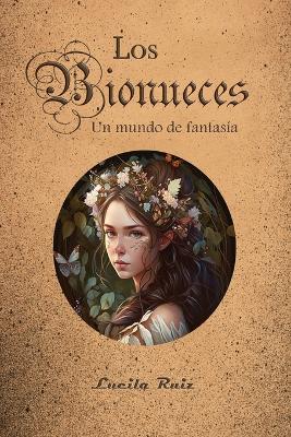 Book cover for Los Bionueces. Un mundo de fantas�a