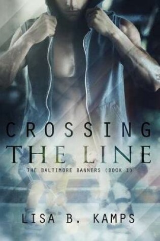 Cover of Crossing the Line