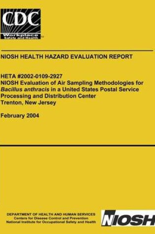 Cover of Niosh Health Hazard Evaluation Report Heta 2002-0109-2927