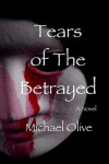 Book cover for Tears Of The Betrayed