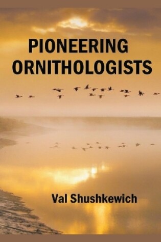 Cover of Pioneering Ornithologists