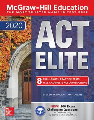 Book cover for McGraw-Hill Education ACT ELITE 2020