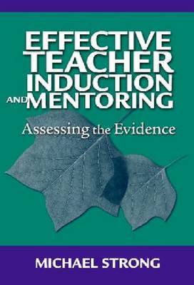 Book cover for Effective Teacher Induction and Mentoring