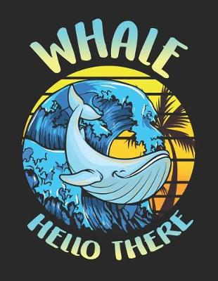 Book cover for Whale Hello There