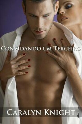 Cover of Convidando Um Terceiro