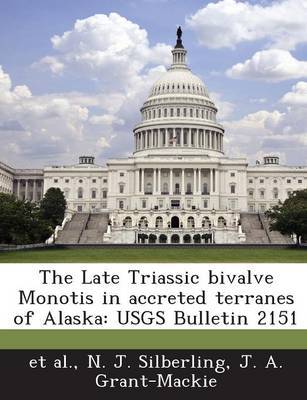 Book cover for The Late Triassic Bivalve Monotis in Accreted Terranes of Alaska