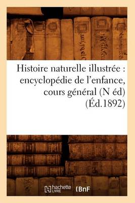 Book cover for Histoire naturelle illustrée