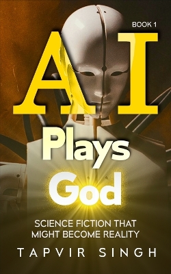 Book cover for AI Plays God
