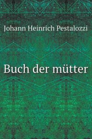 Cover of Buch der mütter