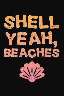 Book cover for Shell Yeah Beaches