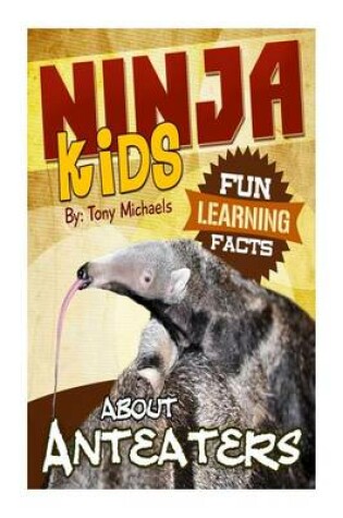 Cover of Fun Learning Facts about Anteaters