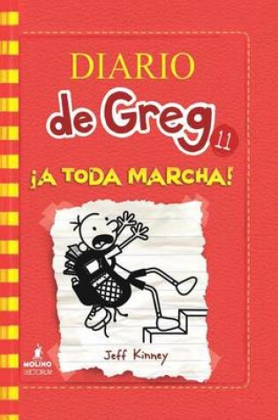 Cover of Diario de Greg 11. a Toda Marcha!
