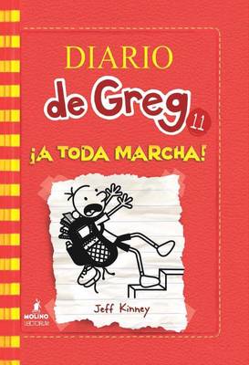 Book cover for Diario de Greg 11. a Toda Marcha!