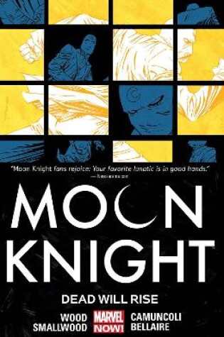 Cover of Moon Knight Volume 2: Dead Will Rise