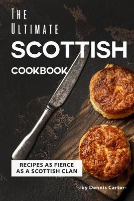 Book cover for The Ultimate Scottish Cookbook