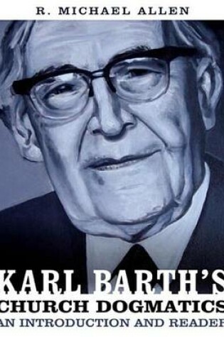 Cover of Karl Barth's Church Dogmatics: An Introduction and Reader