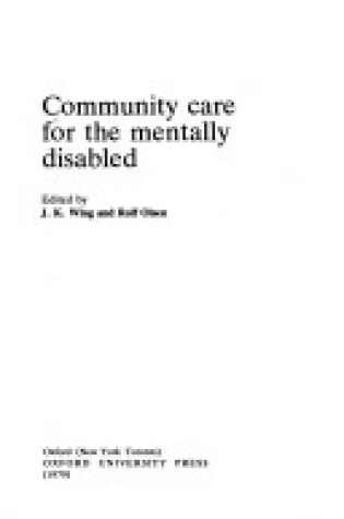 Cover of Community Care for the Mentally Disabled