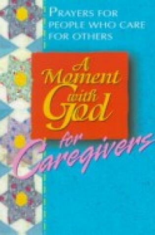 Cover of A Moment with God for Caregivers