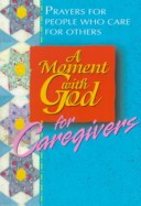 Book cover for A Moment with God for Caregivers