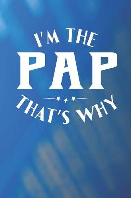 Book cover for I'm The Pap That's Why