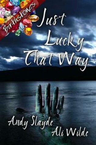 Cover of Just Lucky That Way