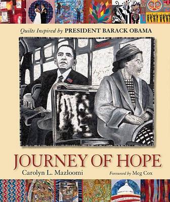 Book cover for Journey of Hope: Quilts Inspired by President Barack Obama