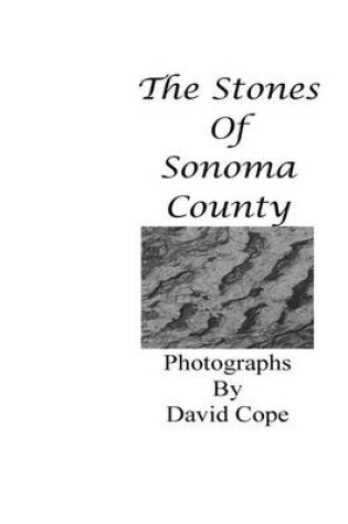 Cover of The Stones of Sonoma County