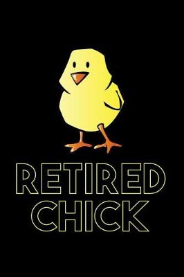 Book cover for Retired Chick