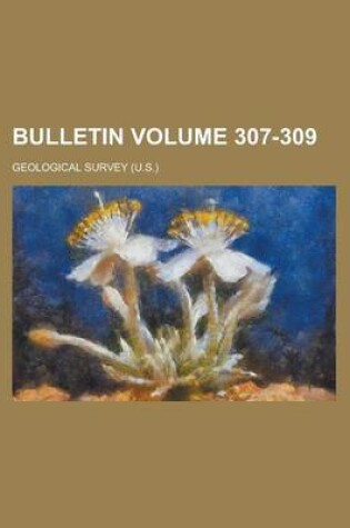 Cover of Bulletin Volume 307-309